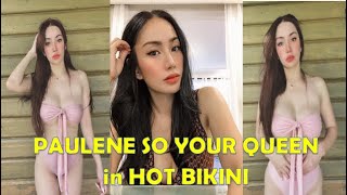 PAULENE SO YOUR QUEEN in HOT BIKINI