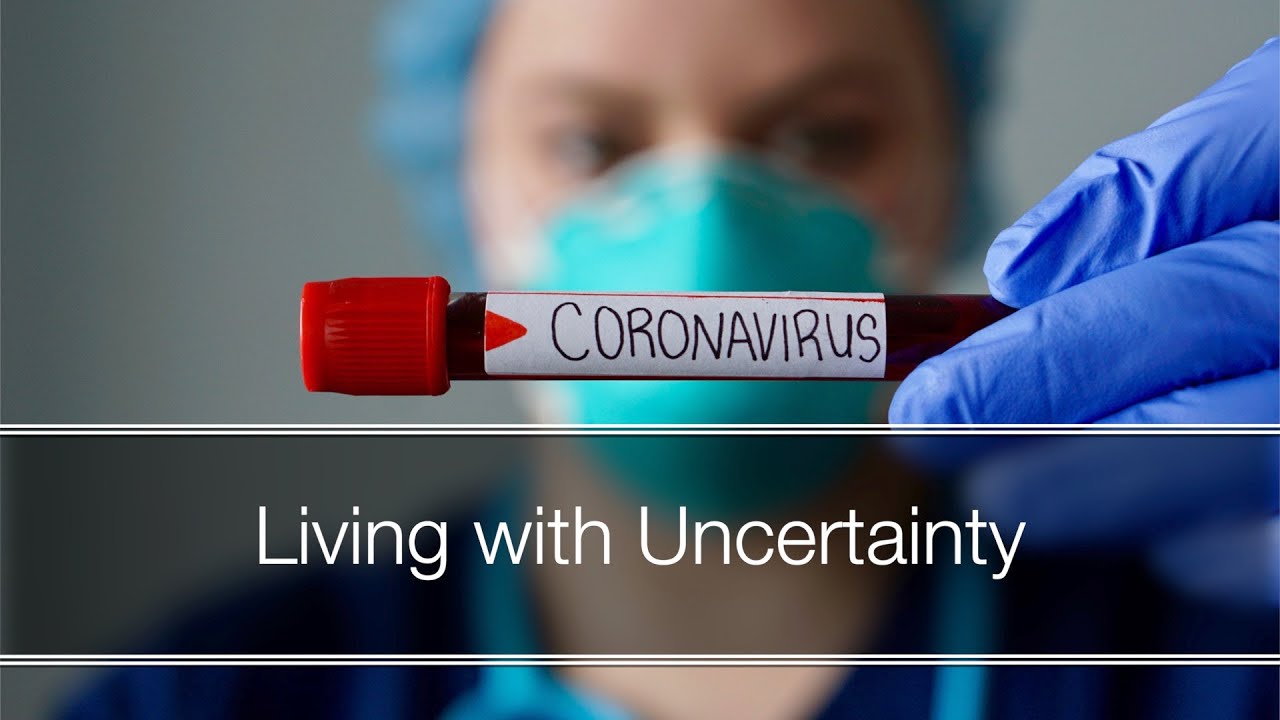 Living With Uncertainty YouTube