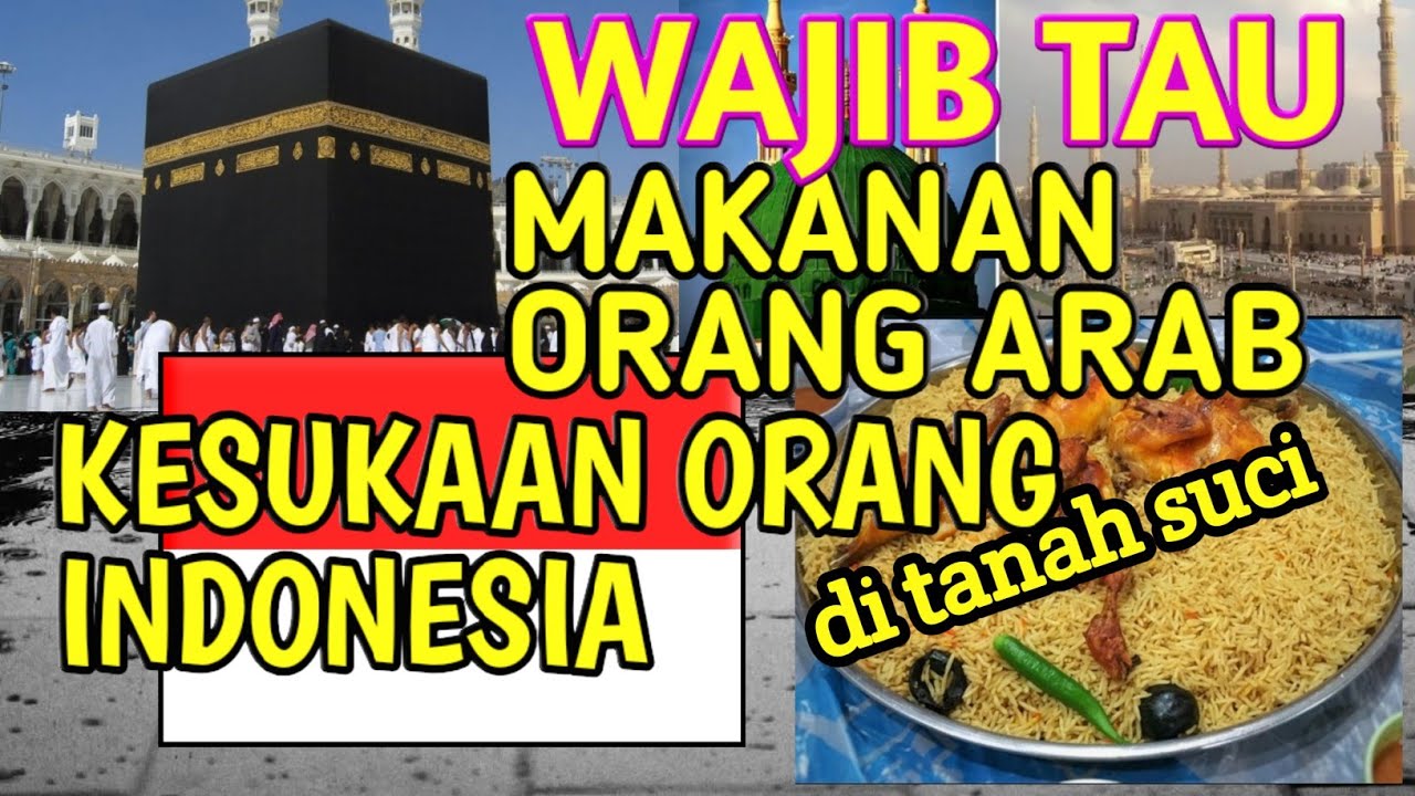 Mak Nyus..Makanan Khas Arab kesukaan orang Indonesia 