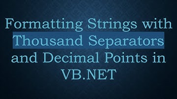 Formatting Strings with Thousand Separators and Decimal Points in VB.NET