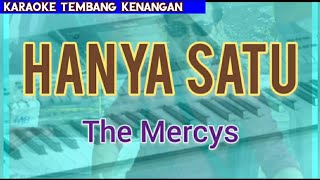 Karaoke HANYA SATU nada pria #themercys