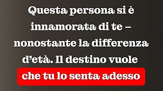Si È Innamorato Di Te, Nonostante La Differenza Detà Luniverso Vuole Che Tu Lo Sappia Ora
