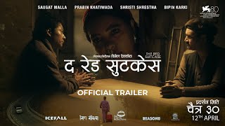 THE RED SUITCASE | Nepali Movie Trailer | Saugat Malla, Shristi Shrestha, Bipin Karki, Prabin