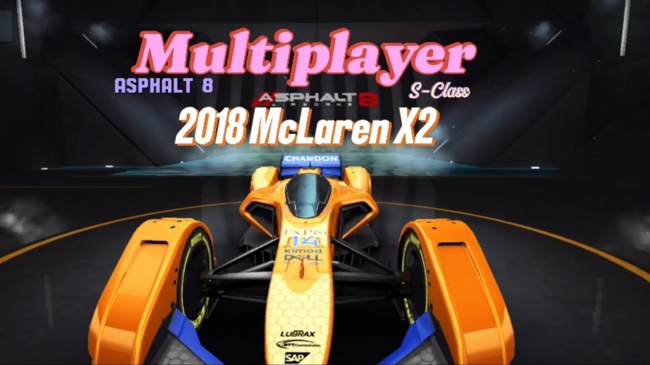 BAD | Asphalt 8, 2018 McLaren X2, Multiplayer test S-Class - YouTube