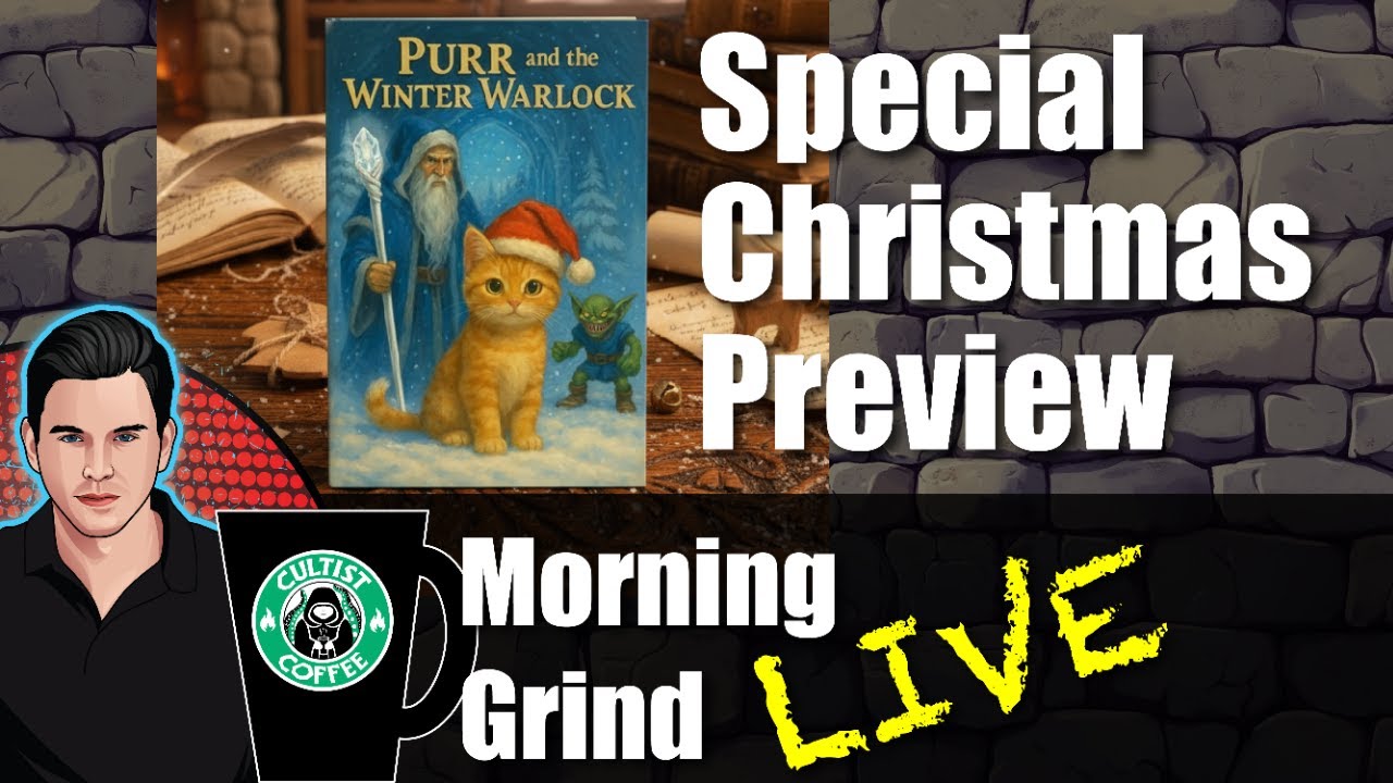 Purr and the Winter Warlock - Special Christmas Show | Morning Grind # 569 (30 Nov 2025)