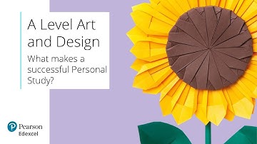 A Level Art and Design - What makes a successful Personal Study?
