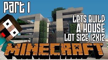 Minecraft Lets Build HD: House 12x12 Lot - Part 1