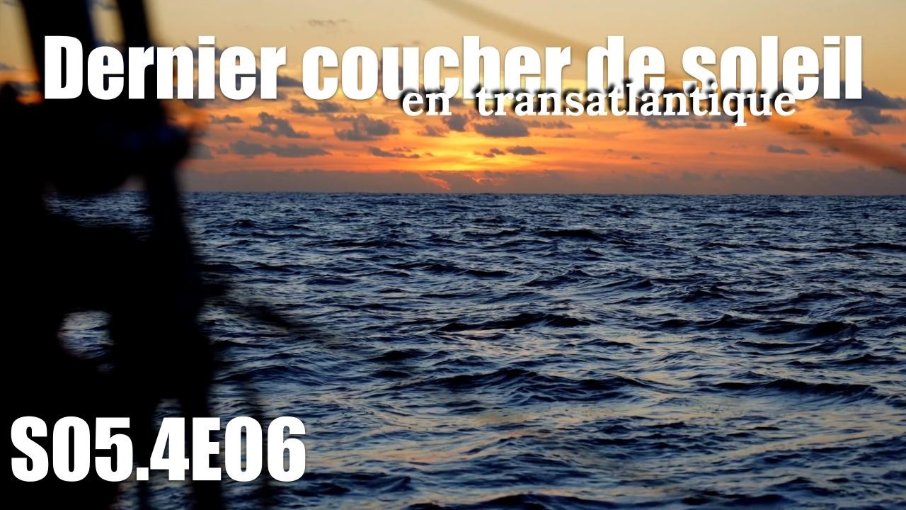 ⁣Fin de la première partie de la transatlantique.- S05.4E06 / (Bag-Bihan)