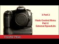 Canon EOS 60D Tutorial Video 3 Part 2 - Flash Menu - External Speedlite