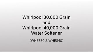 Unboxing of Whirlpool 30,000 Grain and 40,000 Grain Water Softeners