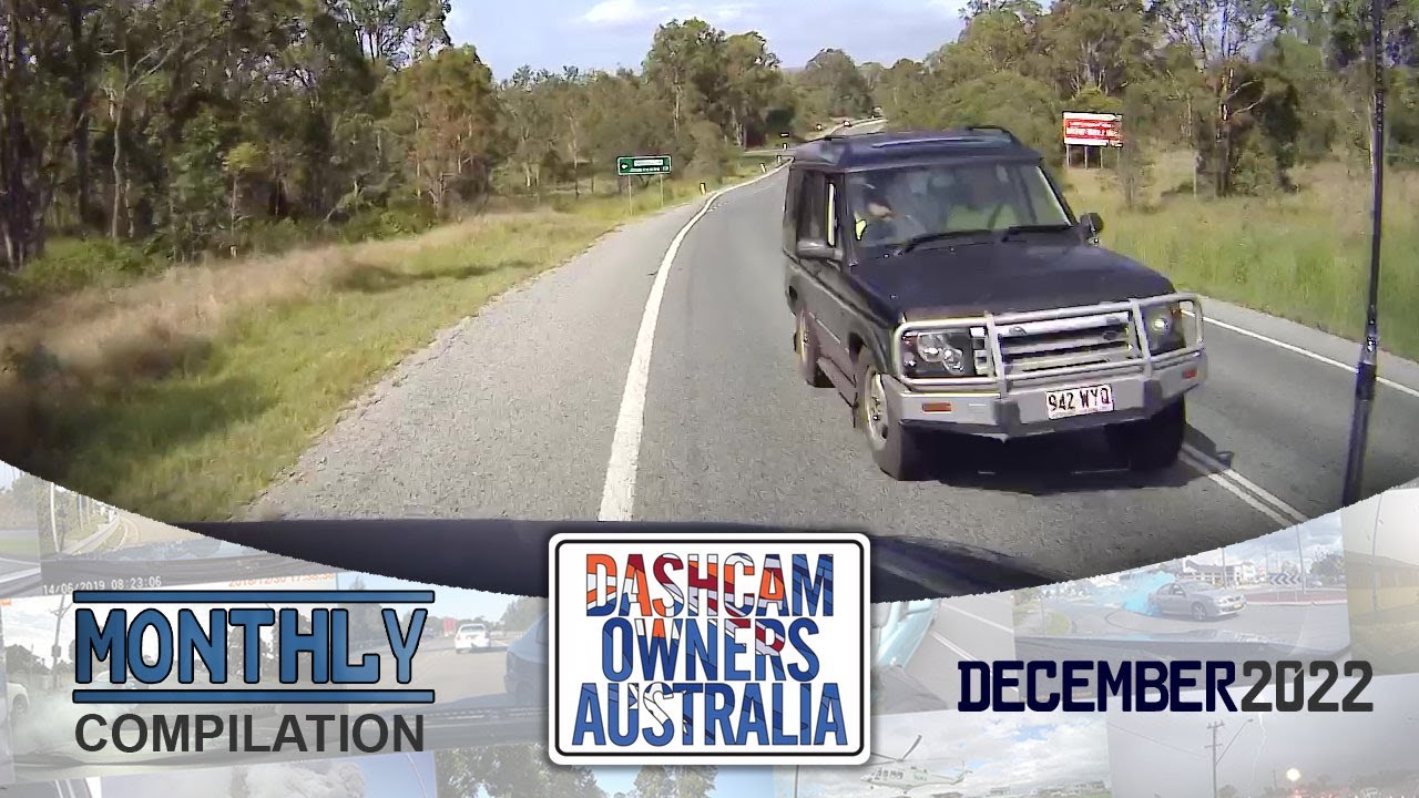 Dash Cam Owners Australia December 2022 On the Road Compilation - YouTube