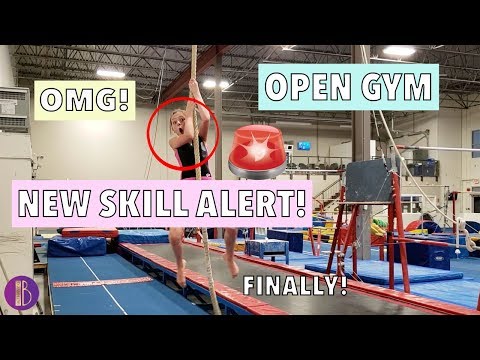 I GOT A NEW SKILL Open Gym Bethany G