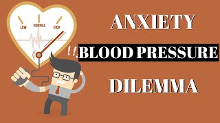 Anxiety and High Blood Pressure