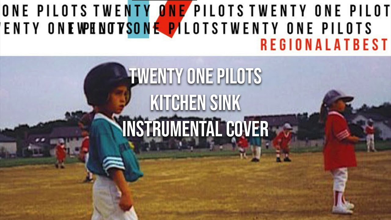 Twenty One Pilots Kitchen Sink Accurate Instrumental Link In Desc Youtube