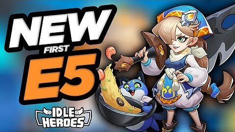 Idle Heroes - Is She the NEW 1st E5 Contender?!?!