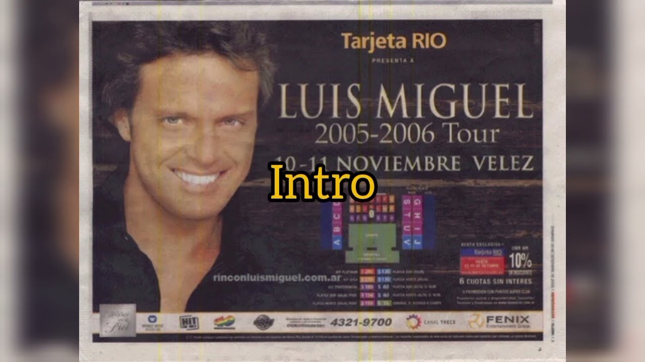 Luis Miguel - México En La Piel Tour - Argentina 2005 - Transmisión Parcial En Radio