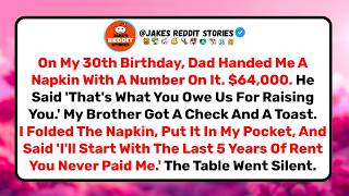 Dad Handed Me A Bill For $64,000 At My 30th Birthday. My Brother Got A Toast. I Got A Napkin.