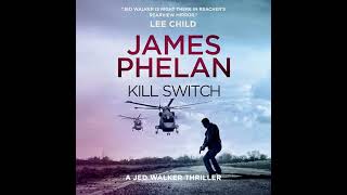 Kill Switch by James Phelan | Full Audiobook