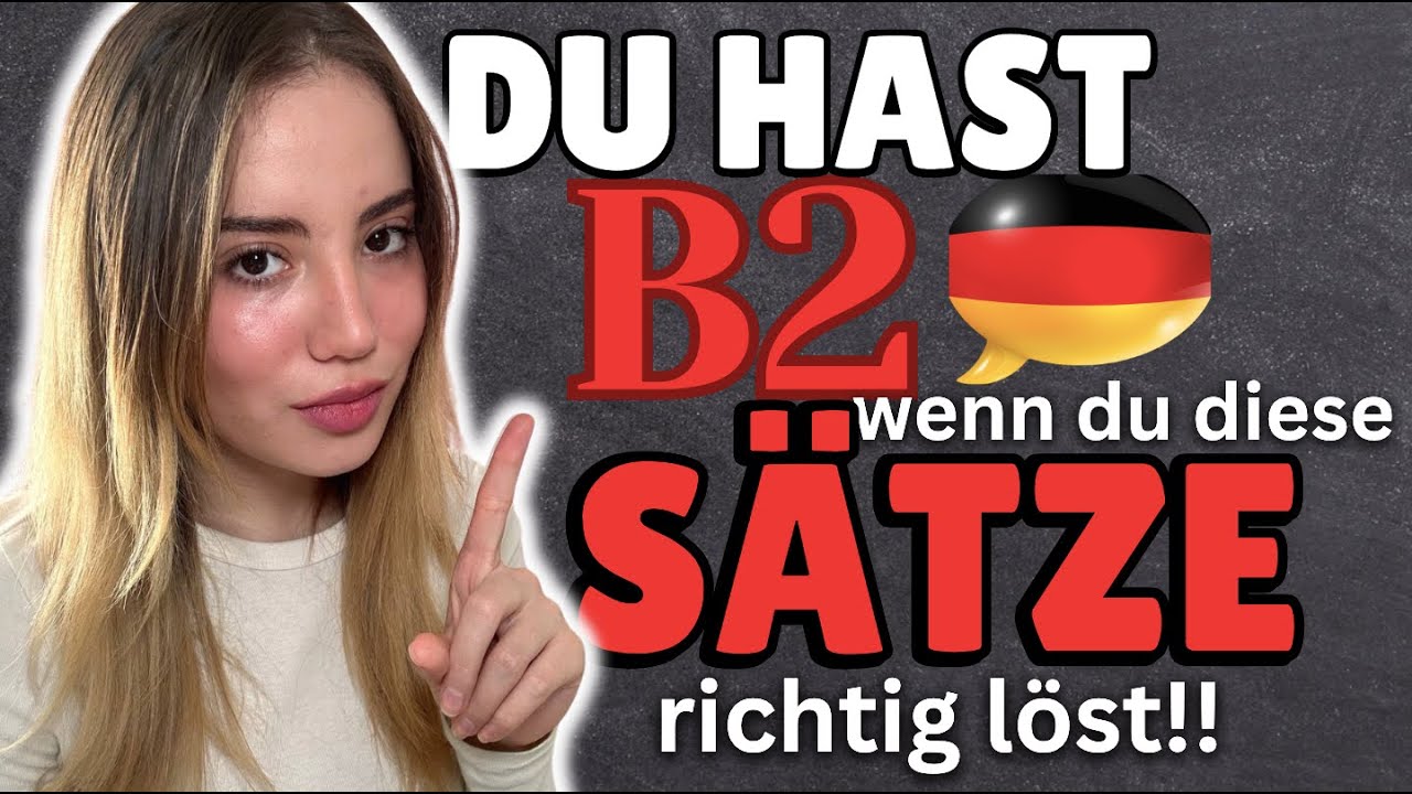 Will Er Eine Beziehung Oder Affäre Test DU hast B2 Niveau wenn du diese Sätze löst! | B2 TEST | B2