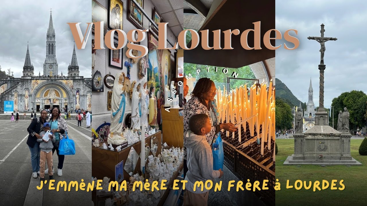 #vlog J’EMMÈNE MA MÈRE À LOURDES / 15 AOÛT ASSOMPTION