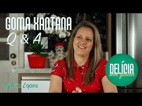 Vídeo: Goma Xantana - Danos, Propriedades, Uso