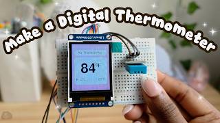 How To Build A Digital Thermometer | Arduino Engineering Tutorial