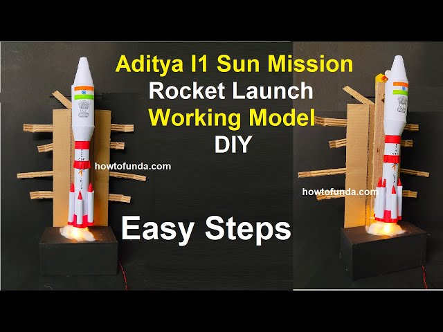 aditya l1 sun mission rocket launch working model - diy - for science exhibition | howtofunda class=