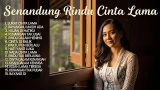 Rindu Tak Berujung Lagu Nostalgia Indonesia Romantis Tentang Cinta Yang Tak Usai 💞