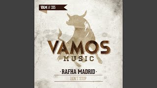Don't Stop - Rafha Madrid