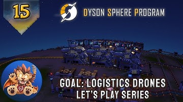 Dyson Sphere Program - Preparing Materials for Logistics Drones - Early Access Lets Play - EP15