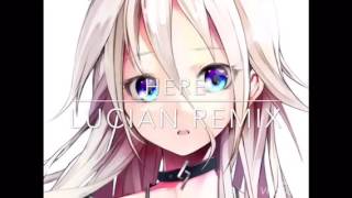 Nightcore - Here lucian remix