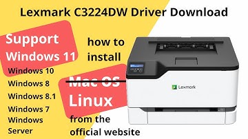 Lexmark C3224DW Driver Download and Setup Windows 11 Windows 10
