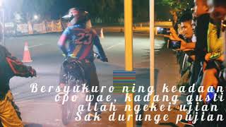 Story wa racing (sedih) part II