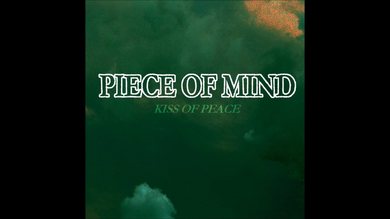 Piece Of mind - Kiss Of Peace 2016 (Full Album)