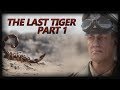 KERTZ...NOOO!!! BATTLEFIELD V: The Last Tiger Part 1