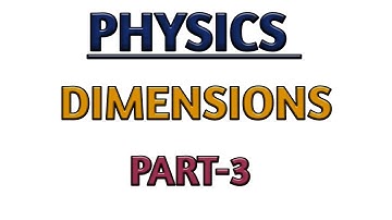 Physics Dimensions Part - 3