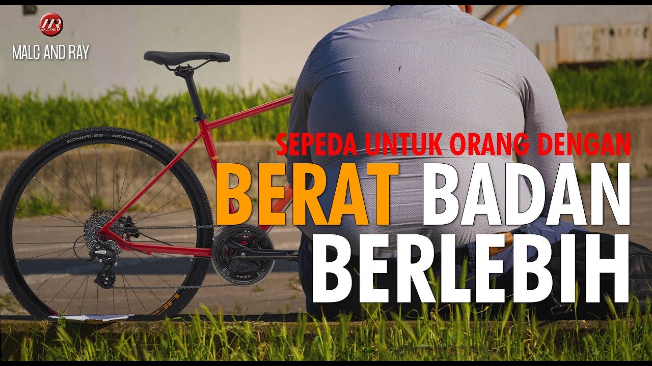 Gowes - Sepeda Untuk Orang Dengan Berat Badan Berlebih | Tetap Semangat (072)