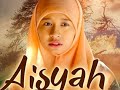 Film 03 - Aisyah - Laudya Cynthia Bella 