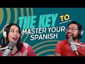 Skills you need to master spanish  how to spanish podcast  ep270