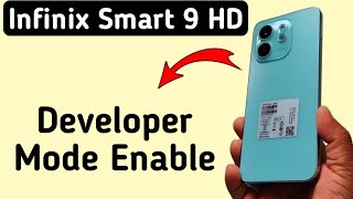 Infinix Smart 9 HD developer option kaise laye, how to activate developer mode in infinix, developer