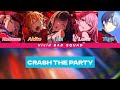 프로세카 CRASH THE PARTY 풀버전 비배스 한글 가사 해석 