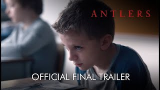ANTLERS | HD Final Trailer | In Cinemas October 28