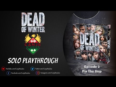 Dead of Winter - Episode 2: Fix The Ship