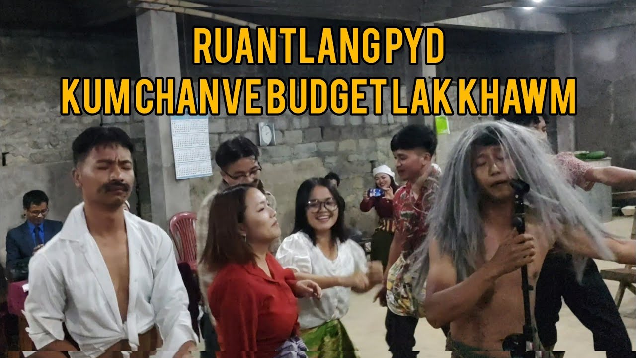 Ruantlang PYD 2022 Kum chanve budget lak khawm ||July ni 2 zan inkhawm ban