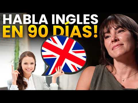 En 90 Días puedes Aprender a Hablar Inglés ¡Haz esto sin Fallar!