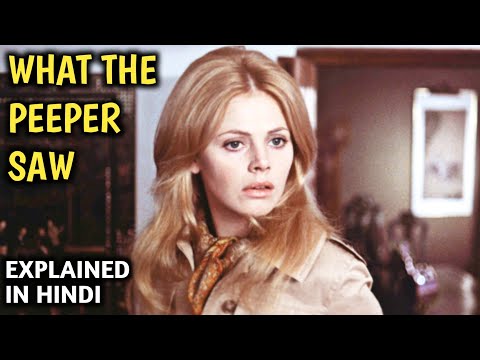 What the Peeper Saw (1972) | Film Explained in Hindi/Urdu Summarized हिन्दी