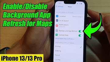 iPhone 13/13 Pro: How to Enable/Disable Background App Refresh for Maps