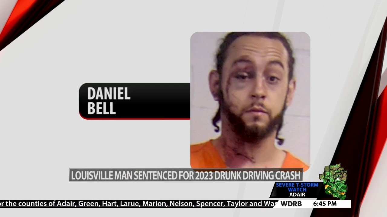 Louisville man sentenced to 15 years in prison for 2023 drunk driving ...