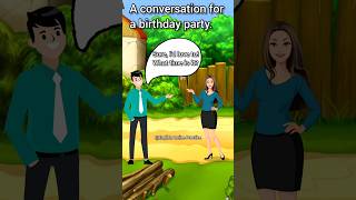 A conversation A Birthday Party invite 🎂 || English speaking #shorts #englishspeaking #viral