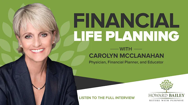 Financial Life Planning with Carolyn McClanahan